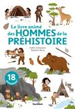 Le livre animé des hommes de la préhistoire