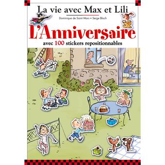 Max Et Lili 100 Stickers Repositionnables L Anniversaire Dominique Saint Mars De Relie Achat Livre Fnac