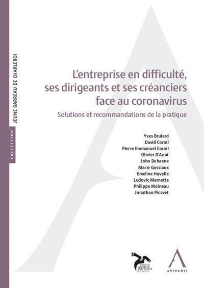 L'entreprise en difficulté, ses dirigeants et ses créanciers