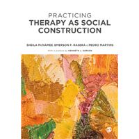 Practicing Therapy as Social Construction