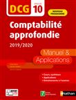 Comptabilité approfondie 2019/2020 - DCG - Epreuve 10 - Manuel et applications 2019