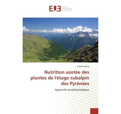 Nutrition azotée des plantes de l''étage subalpin des pyrénées