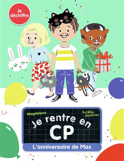 Mon premier cp l'anniversaire de max