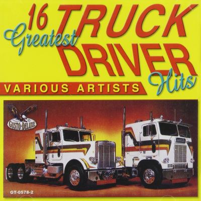 16 greatest truck driving hits