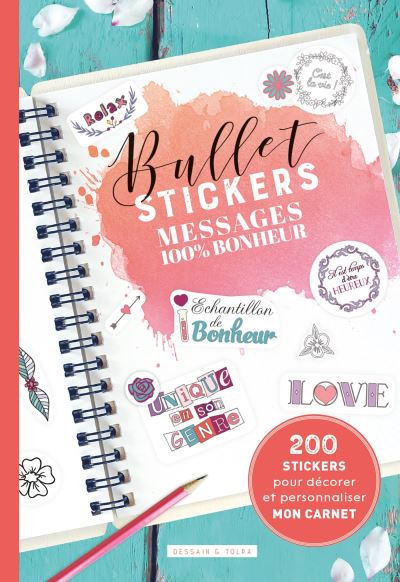 Bullet stickers messages 100 % bonheur