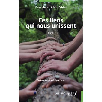 Ces liens qui nous unissent