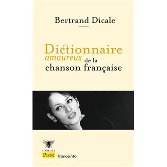 Dictionnaire amoureux de la chanson française
