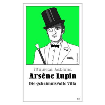 ARSÈNE LUPIN - DIE GEHEIMNISVOLLE VILLA