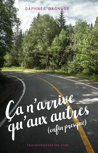 Ca n'arrive qu'aux autres -