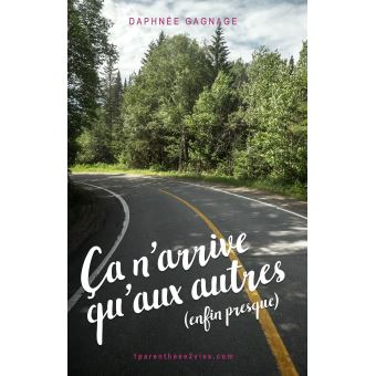 Ça n'arrive qu'aux autres