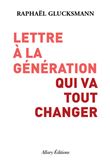 Lettre à la génération qui va tout changer
