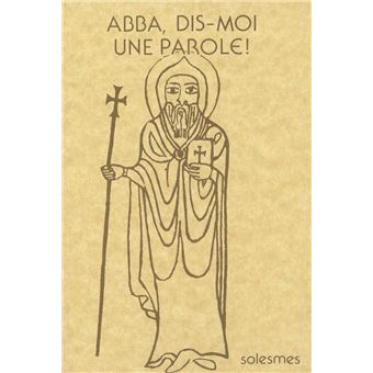 Abba Dis Moi une Parole