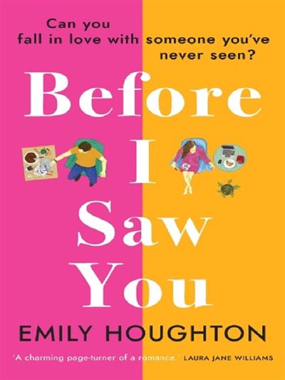 Before I Saw You - Emily Houghton - Poche