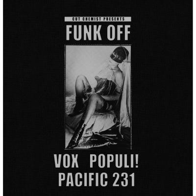 Cut chemist presents funk off vox populi - Pacific 231
