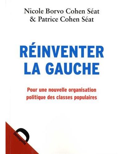 Réinventer la gauche