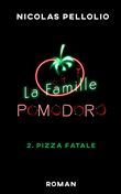 La Famille Pomodoro - Tome 2
