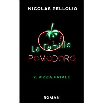 La Famille Pomodoro - Tome 2
