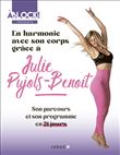 En harmonie avec son corps grâce à Julie Pujols-Benoit