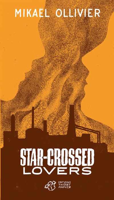 Star-crossed lovers - Mikaël Ollivier - broché