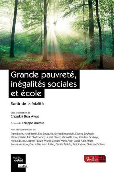 Grande pauvreté, inégalités sociales et école Sortir de la fatalité -  broché - Philippe Joutard - Achat Livre | fnac