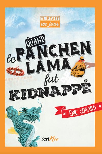 Quand le Panchen-lama fut kidnappé - Eric Smard (Auteur)