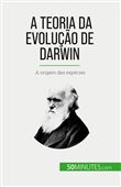 A Teoria da Evolução de Darwin