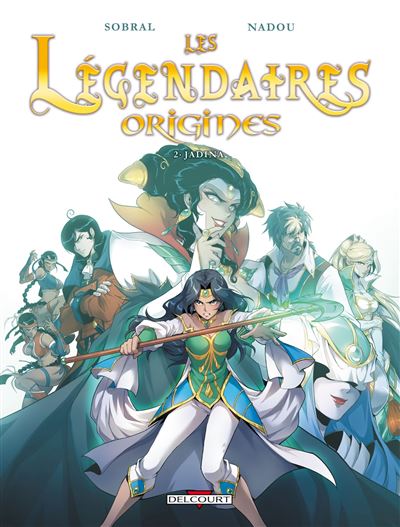Les Légendaires - Origines T2 - Jadina