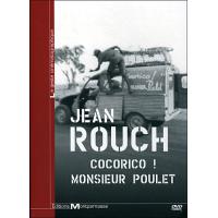 Jean Rouch - Cocorico Monsieur Poulet