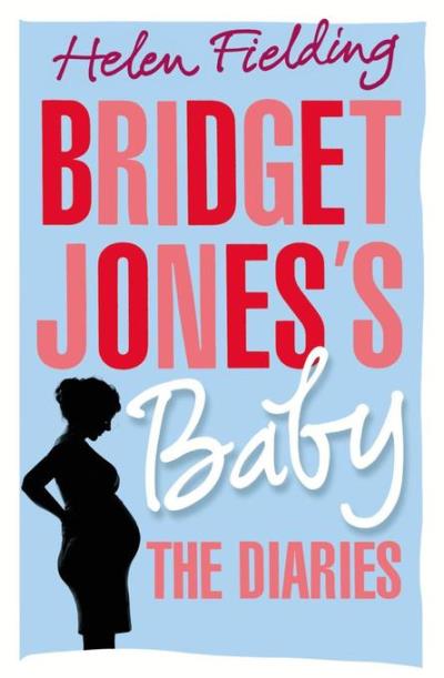 Bridget Jones's Baby - Helen Fielding - broché