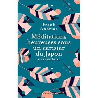 Méditations heureuses sous un cerisier du Japon