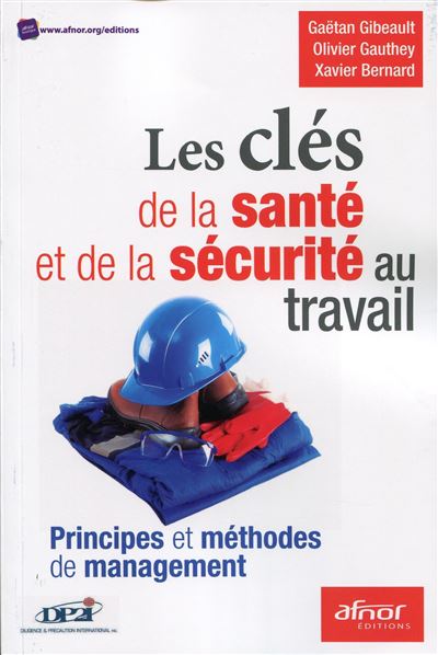 Clés de la santé-sécurite au travail