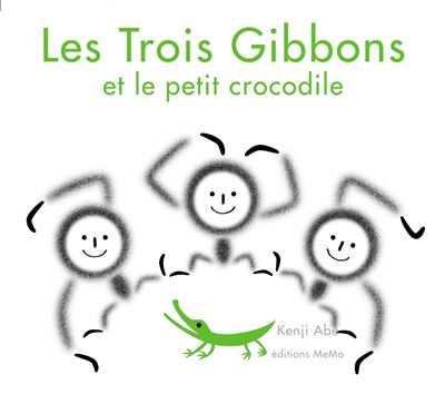 Les trois gibbons et le petit crocodile