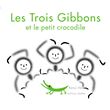 Les trois gibbons et le petit crocodile