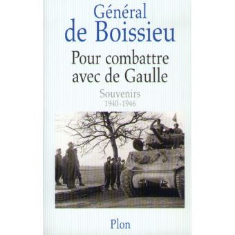Pour combattre avec De Gaulle
