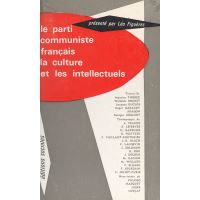 Le parti communiste français, la culture et les intellectuels
