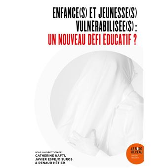 Enfance(s) et jeunesse(s) vulnérabilisée(s)
