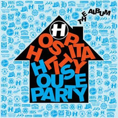 HOSPITALITY HOUSE PARTY