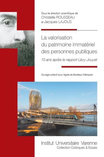 La valorisation du patrimoine immatériel des personnes publiques