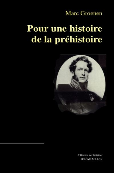 Pour une histoire de la prehistoire - Marc Groenen - (donnée non spécifiée)