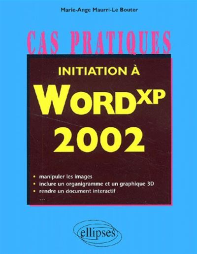 Initiation à Word XP 2002