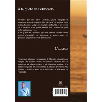 À la quête de l'eldorado