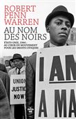 Au nom des Noirs - Etats-Unis, 1964 : au cour du mouvement pour les droits civiques
