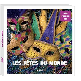 Mon premier doc - les fêtes du monde
