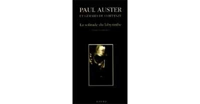 La Solitude du labyrinthe - Gérard de Cortanze - broché