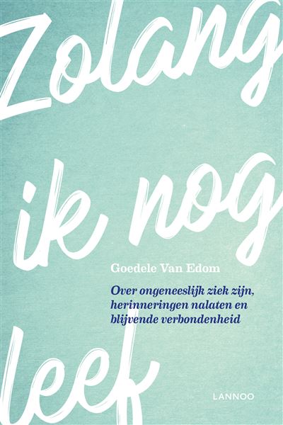 Zolang ik nog leef