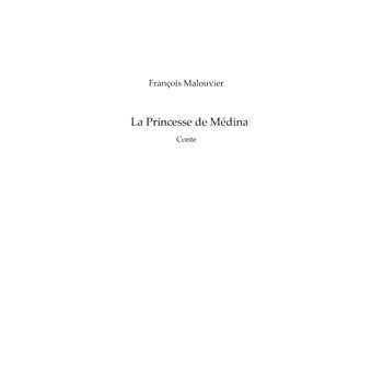 La princesse de Médina