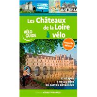 7 Avis Sur Les Chateaux De La Loire A Velo Pierre Costes Broche Fnac