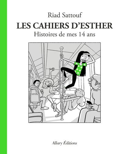 Les Cahiers d'Esther - tome 5 Histoires de mes 14 ans - 05 - Allary