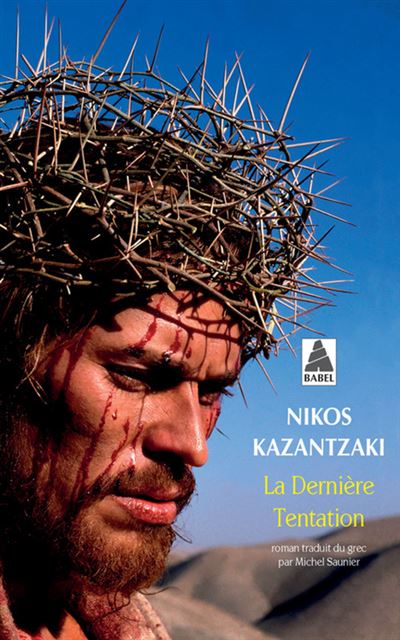 La Dernière Tentation - Nikos Kazantzakis - Poche