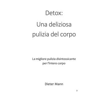 Detox: Una deliziosa pulizia del corpo